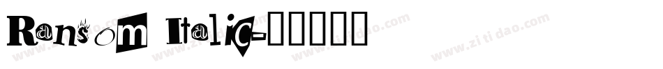 Ransom Italic字体转换
